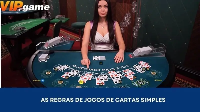As regras de jogos de cartas simples