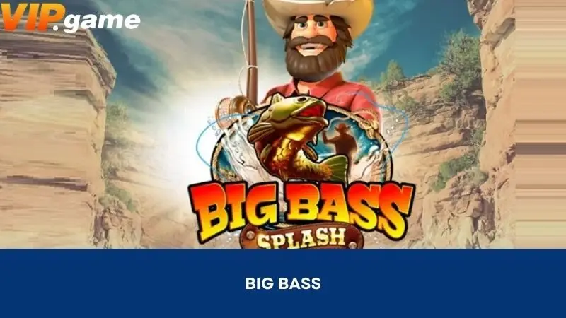 Big Bass PP VIPGAME: Um lugar para sublimar sua paixão pela pesca