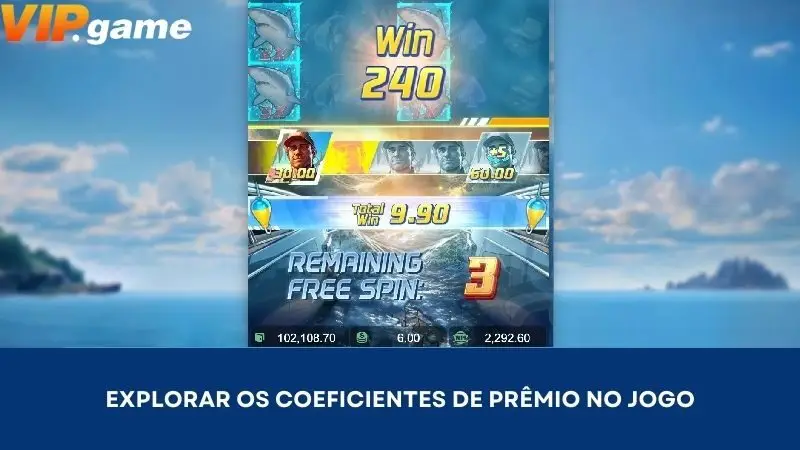 Explorar os coeficientes de prêmio no jogo