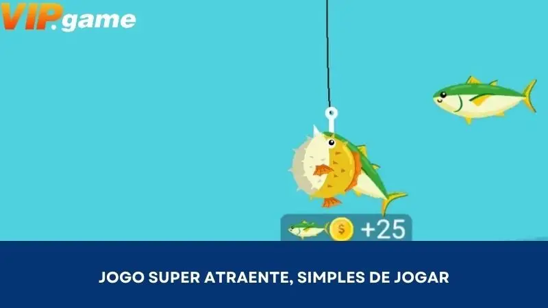 Jogo super atraente, simples de jogar