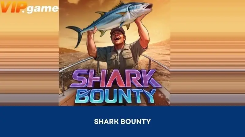 Shark Bounty: caça a prêmios de alta classe no VIPGAME PG Lobby